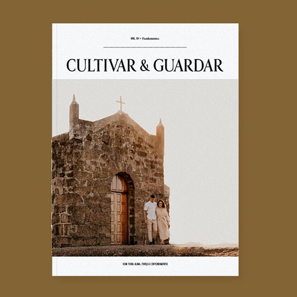 VOL. 01 - "Fundamentos" - CULTIVAR & GUARDAR - Revista/Livro 132 pgs coloridas 150g