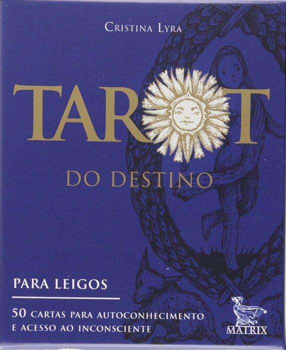 Tarot do destino: 50 cartas para autoconhecimento e acesso ao inconsciente - para leigos