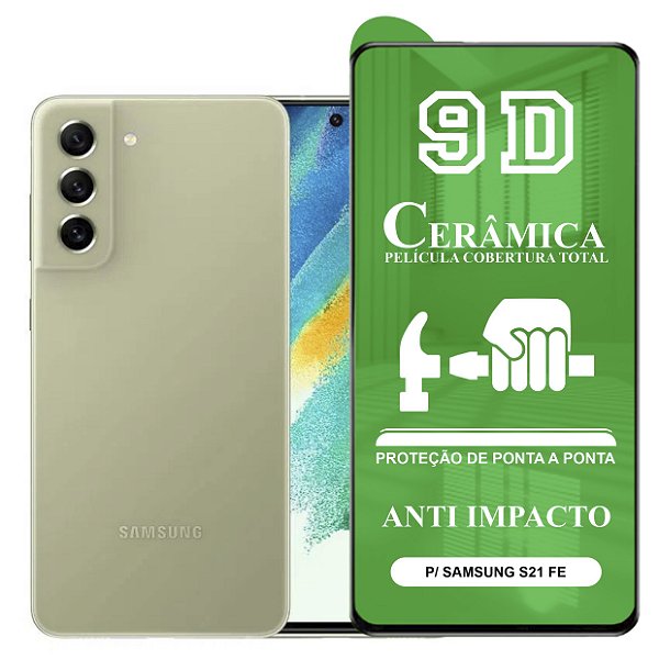Película 9D Cerâmica P/ Samsung Galaxy S21 FE - Protetora Anti Impacto Queda Choque Shock Flexível Nano Gel