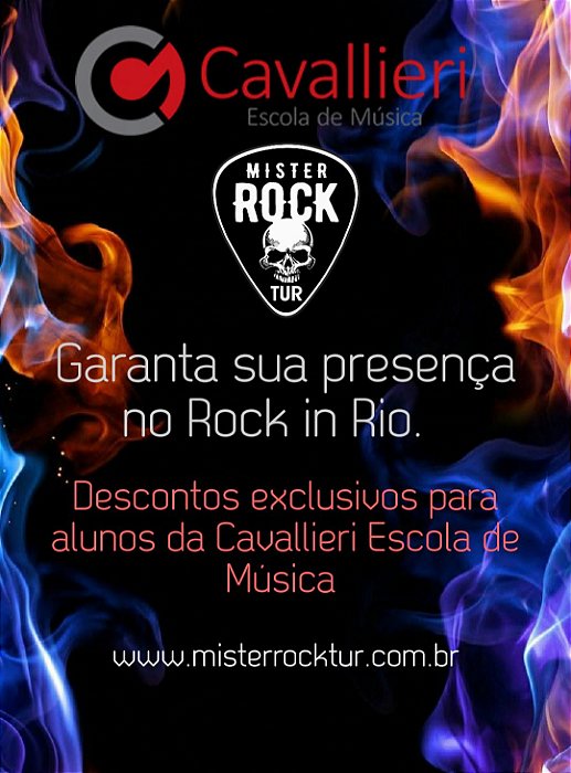 Viagem Executiva Rock in Rio - Parceria exclusiva Cavallieri Escola de Música