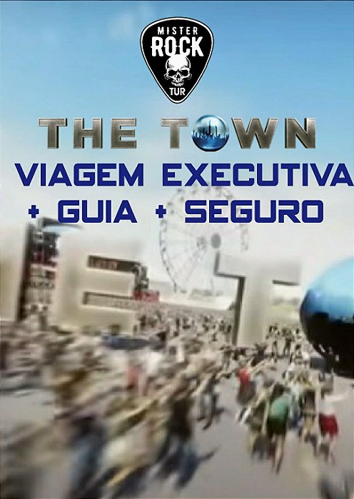 Viagem executiva  The Town - São Paulo