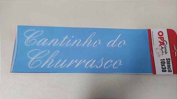 STENCIL 10X30 - FRASE CANTINHO DO CHURRASCO