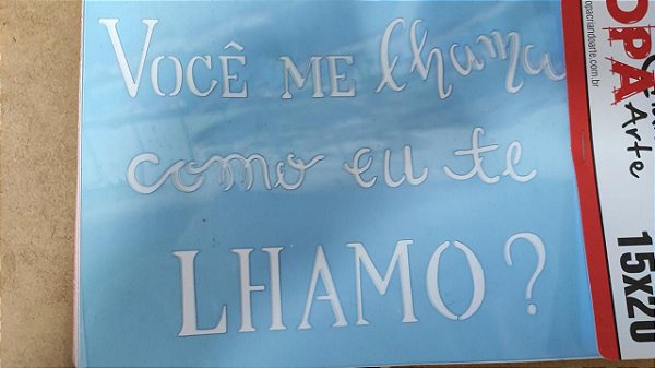 STENCIL 15X20 - FRASE VOCÊ ME LHAMA