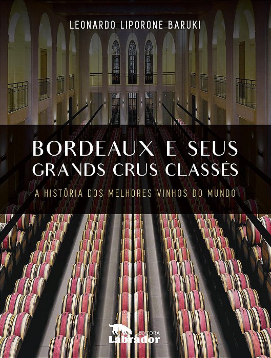 Bordeaux e seus Grands Crus Classés