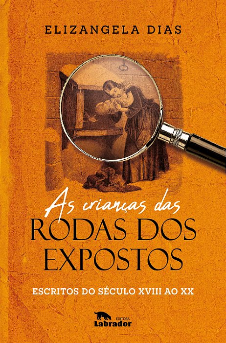 As crianças das rodas dos expostos