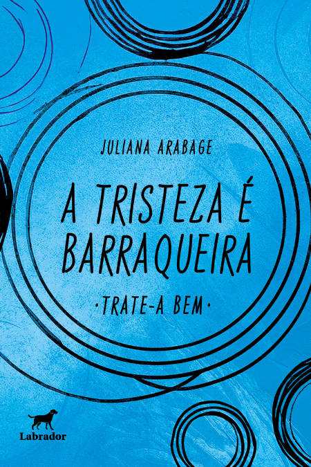 A tristeza é barraqueira: trate-a bem