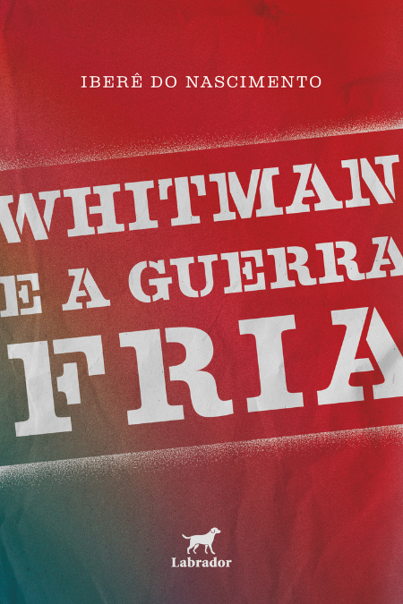 Whitman e a Guerra Fria