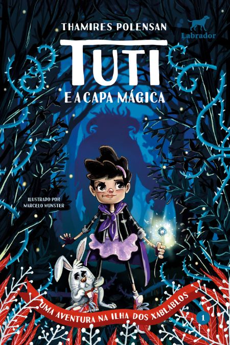 Tuti e a capa mágica (vol.1) – Uma aventura na Ilha dos Xablablos