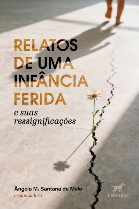 Relatos de uma infância ferida