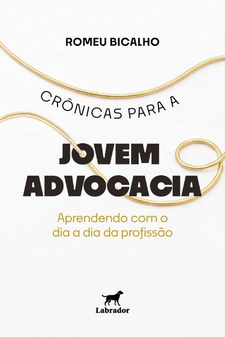 Crônicas para a jovem advocacia