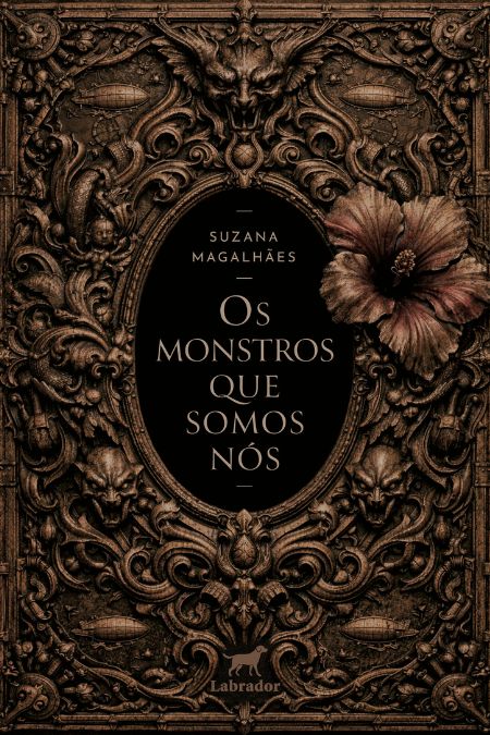 Os monstros que somos nós