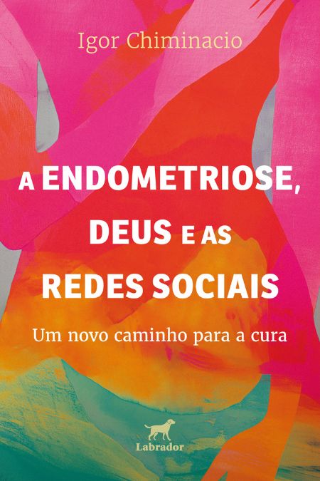 A endometriose, Deus e as redes sociais