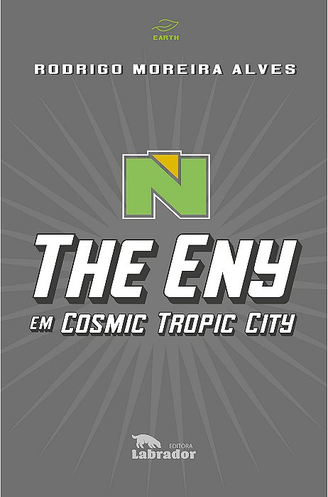 The Eny em Cosmic Tropic City