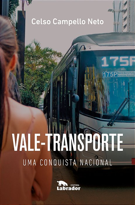 Vale-Transporte, uma conquista nacional