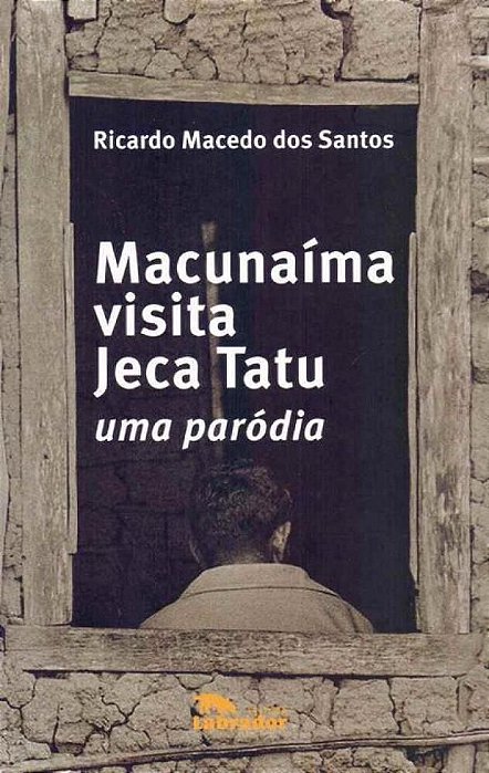 Macunaíma visita Jeca Tatu