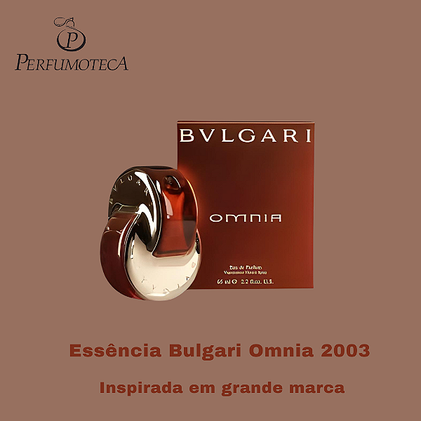 Essência inspirada Bulgari Omnia Fem. 2003