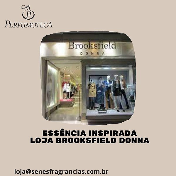 Essência Inspirada loja Brooksfield Donna
