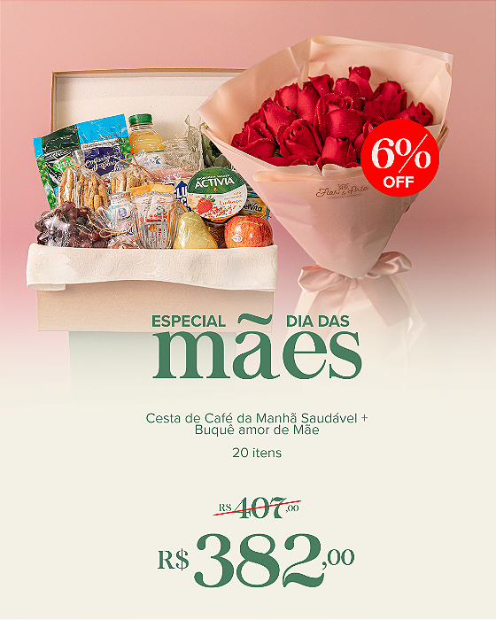 KIT- Cesta Matinal Café Saudável + Buque Amor de Mãe