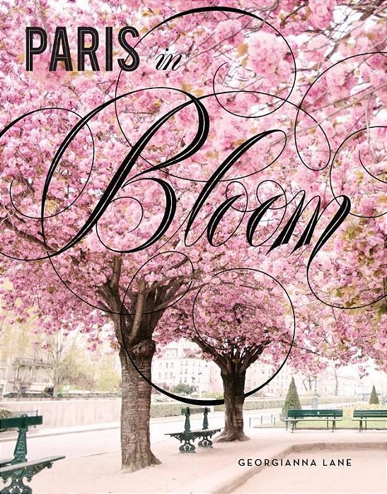 Livro Paris In Bloom