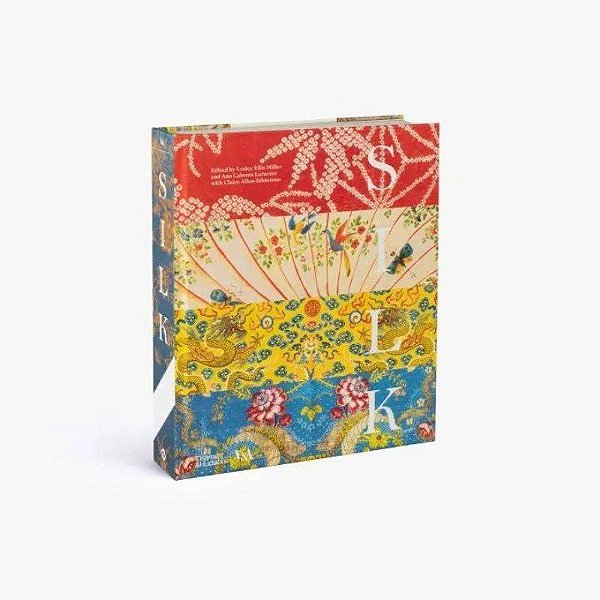 Livro Silk: Fiber, Fabric, And Fashion