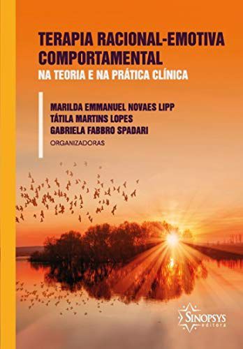 Livro Terapia Racional-Emotiva Comportamental TREC na teoria e na prática clínica