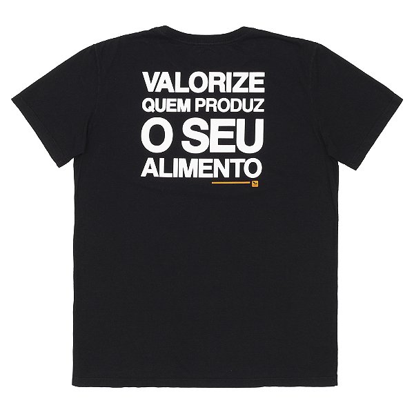 CAMISETA VALORIZE QUEM PRODUZ O SEU ALIMENTO
