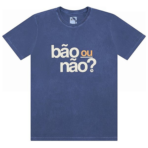 CAMISETA BÃO OU NÃO - ESTONADA - AZUL MARINHO