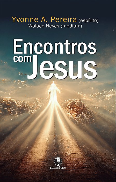 Encontros com Jesus - nova edição