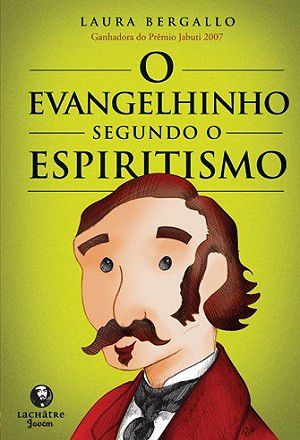 O evangelhinho segundo o espiritismo