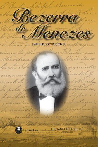Bezerra de Menezes - fatos e documentos