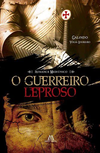 O Guerreiro Leproso