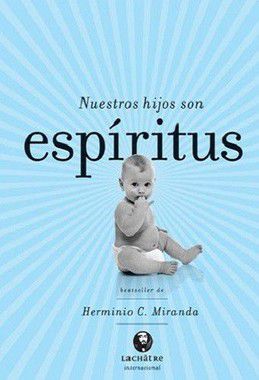 Nuestros Hijos Son espiritus - e-book - R$ 16,58