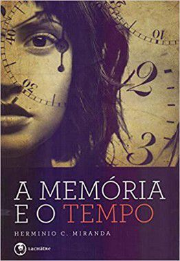 A memória e o tempo - e-book - R$ 39,90