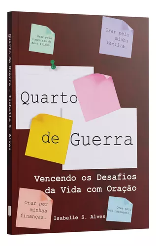 Quarto De Guerra | Vencendo Os Desafios Da Vida Com Oração
