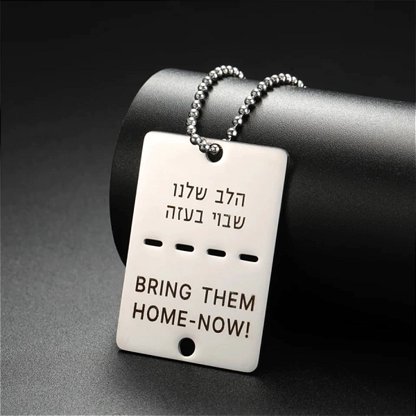 Colar Bring Them Home Now - Aço inox