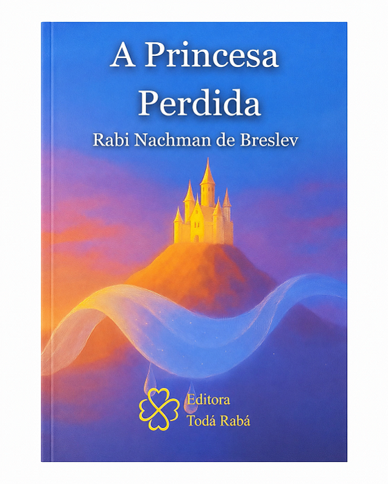 A Princesa Perdida - Rabi Nachman de Breslev