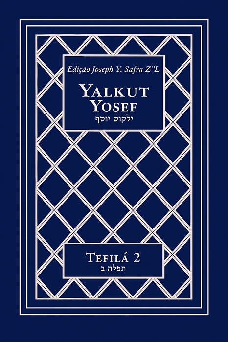 Yalkut Yosef - Tefilá 2