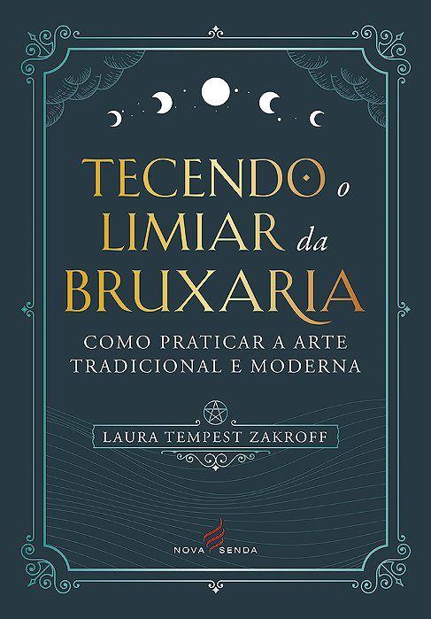 Tecendo o Limiar da Bruxaria