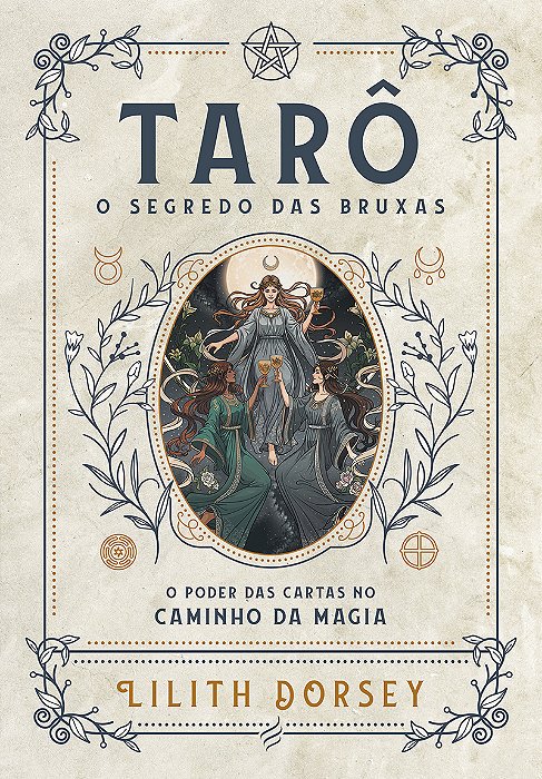 Tarô: o Segredo das Bruxas