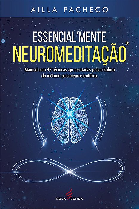Essencialmente Neuromeditação