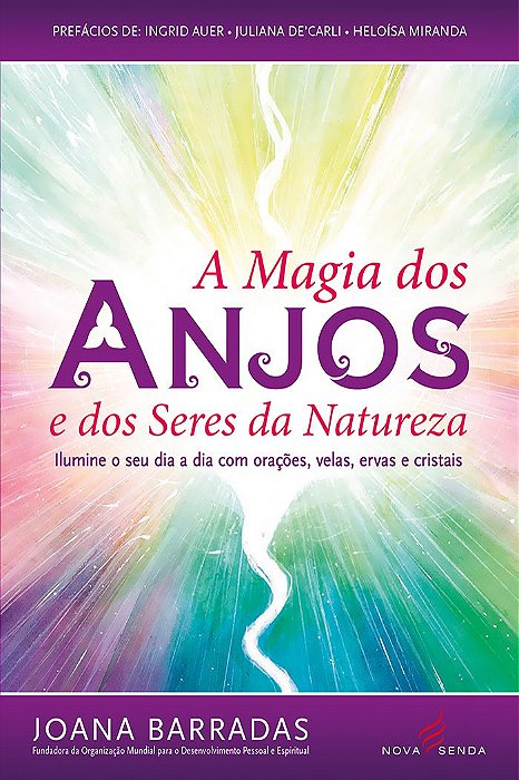 A Magia dos Anjos e dos Seres da Natureza