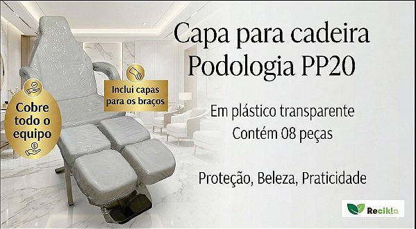 Capa completa em plástico transparente para cadeira podologia PP20