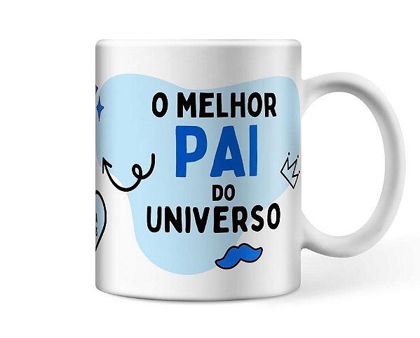 Caneca Personalizada o melhor pai do universo