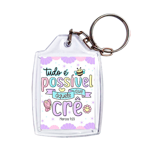 Chaveiro Personalizado Tudo é possível naquele que cré