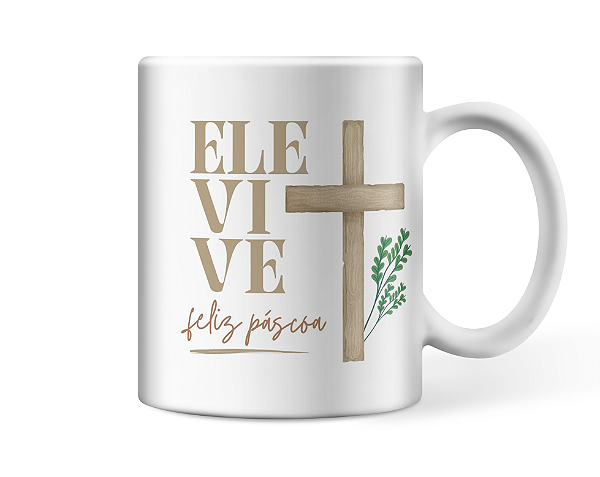 Caneca personalizada Ele vive