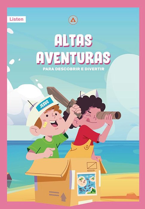 Pack de Atividades Altas Aventuras - Listen (4 - 6 anos) trimestre 2024