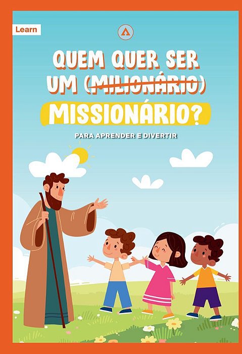 Pack de Atividades Quem Quer ser um Missionário  - Learn (7 - 8 anos) trimestre 2024