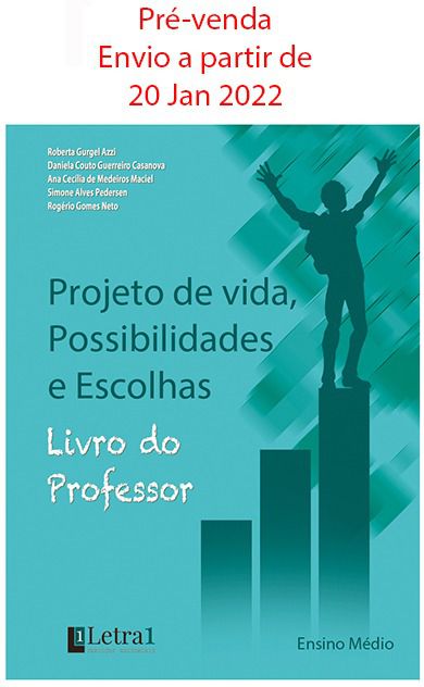 Projeto de vida, Possibilidades e Escolhas - Livro do Professor, de Roberta Gurgel Azzi e outros