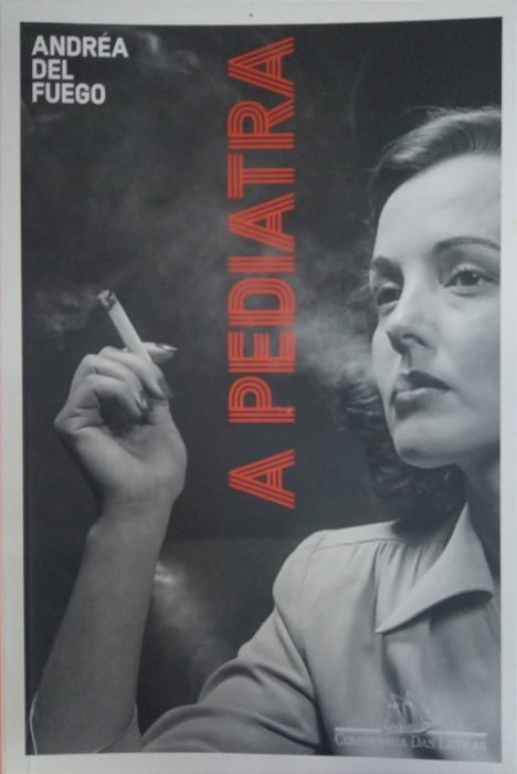 A Pediatra, de Andréa Del Fuego