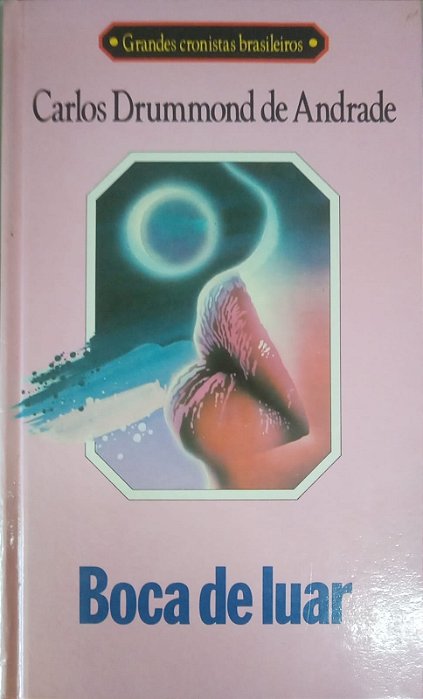 Boca de Luar, de Carlos Drummond de Andrade